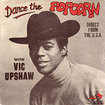 VIC UPSHAW / Popcorn Crazy / Popcorn Lesson